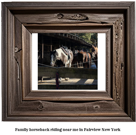 family horseback riding near me in Fairview, New York